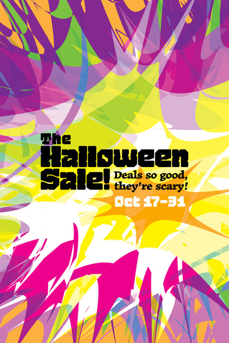 Halloween Sale, Oct 17 - 31
