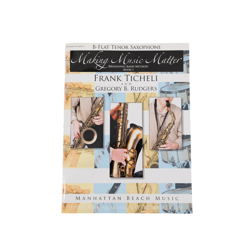 Making Music Matter: Beginning Band Method - Book 1