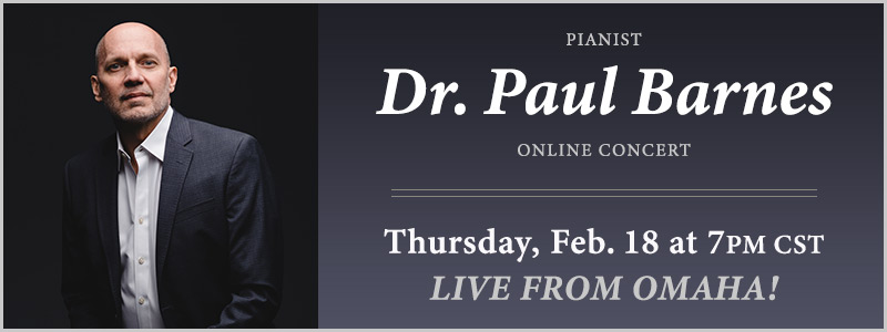 Pianist Dr. Paul Barnes LIVE Concert | Omaha, NE