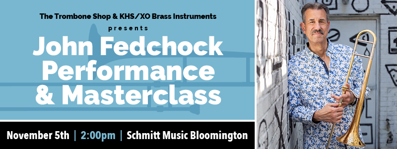 Performance & Trombone Master Class with John Fedchock | Bloomington, MN