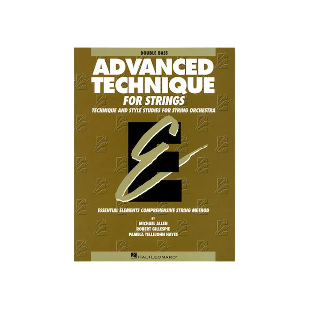 Essential Elements Advanced Technique for Strings