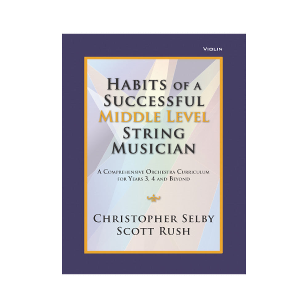 Habits of a Successful Middle Level String Musician