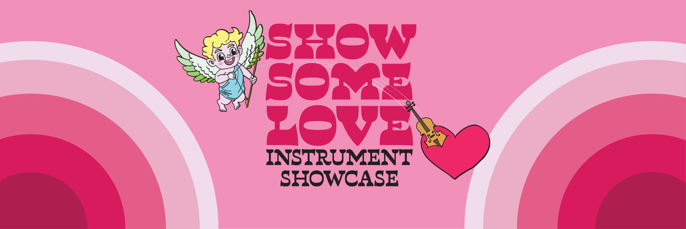 Show Some Love Instrument Showcase