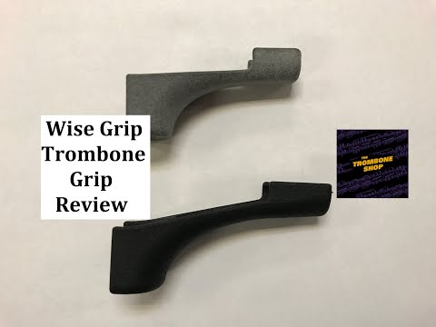 Wise Grip Trombone Hand Grip Review