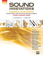 Sound Innovations for Concert Band: Ensemble Development for Young Concert Band