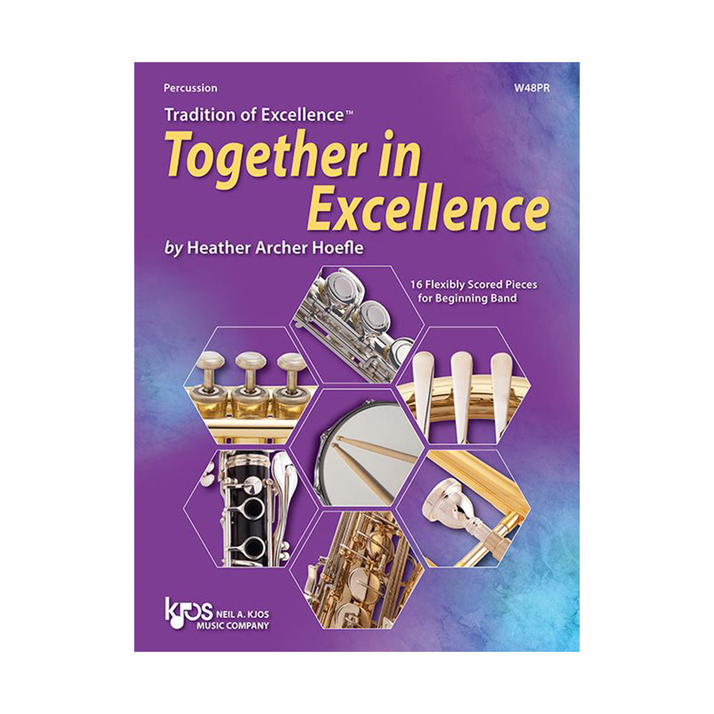 Tradition of Excellence: Together In Excellence