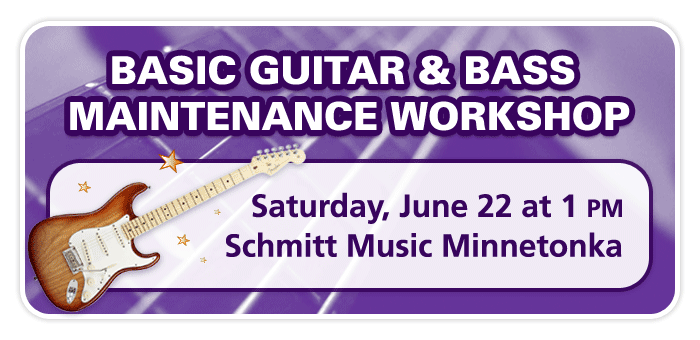 Basic Guitar & Bass Maintenance Workshop at Schmitt Music Minnetonka