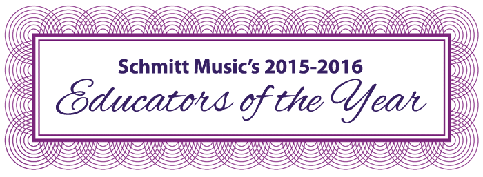 Schmitt Music's Educators of the Year award 2015-2016