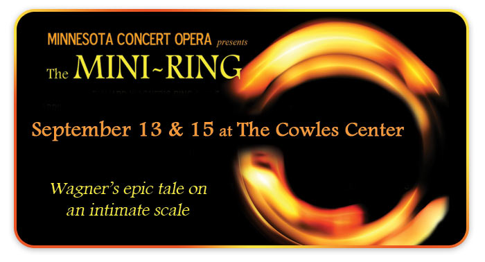 Minnesota Concert Opera presents The Mini-Ring at The Cowles Center, discount tickets for Schmitt Music customers!