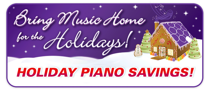 Holiday Piano sale at Schmitt Music stores!