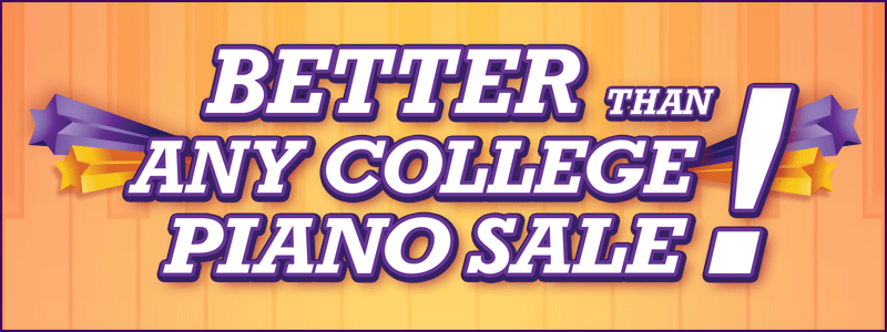 Better Than Any College Piano Sale at Schmitt Music Omaha