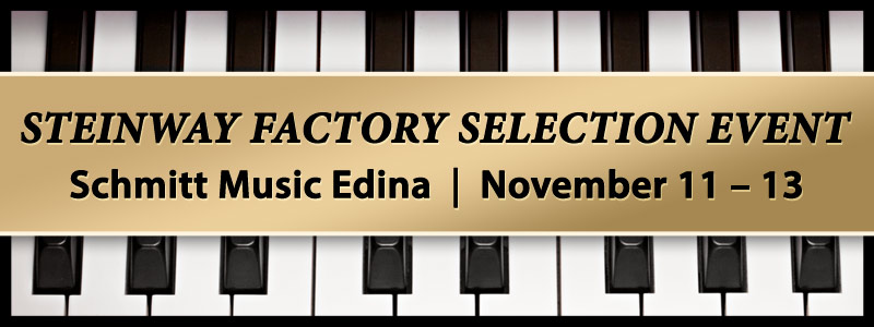 Steinway Piano Selection Event at Schmitt Music Edina