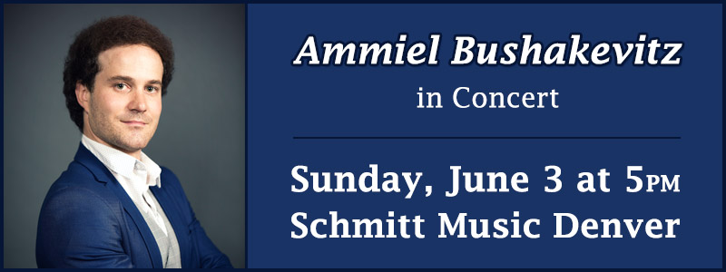 Pianist Ammiel Bushakevitz in Concert at Schmitt Music Denver