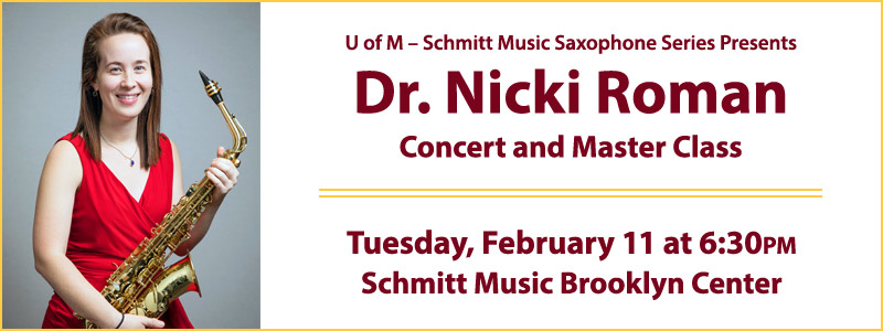 Dr. Nicki Roman Concert & Master Class: UMN-Schmitt Music Saxophone Series