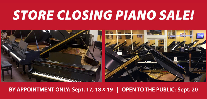Store Closing Piano Sale!