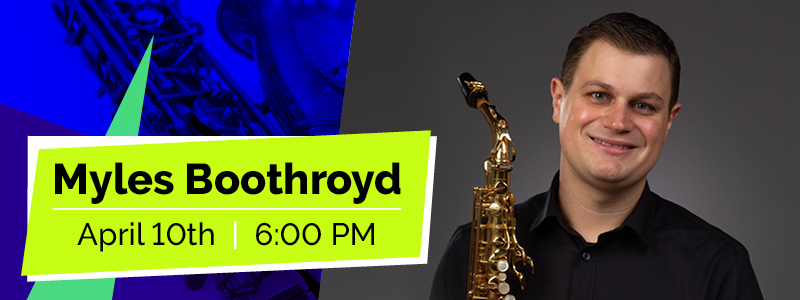 Myles Boothroyd – Twin Cities Saxophone Concert Series