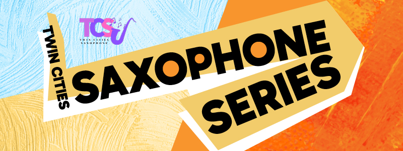 Twin Cities Saxophone Concert Series is Back!