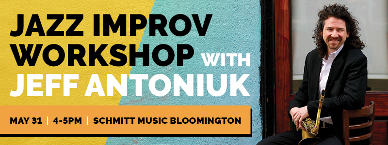 Learn Jazz Improvisation with Jeff Antoniuk!