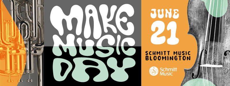 Make Music Day at Schmitt Music Bloomington on June 21st!